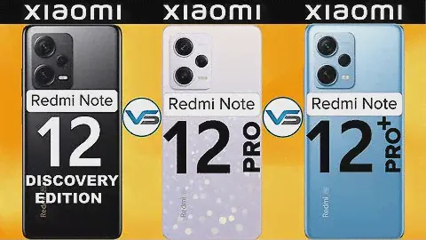 Xiaomi Redmi Note 12 Discovery Edition VS Xiaomi Redmi Note 12 Pro VS Redmi Note Pro Plus