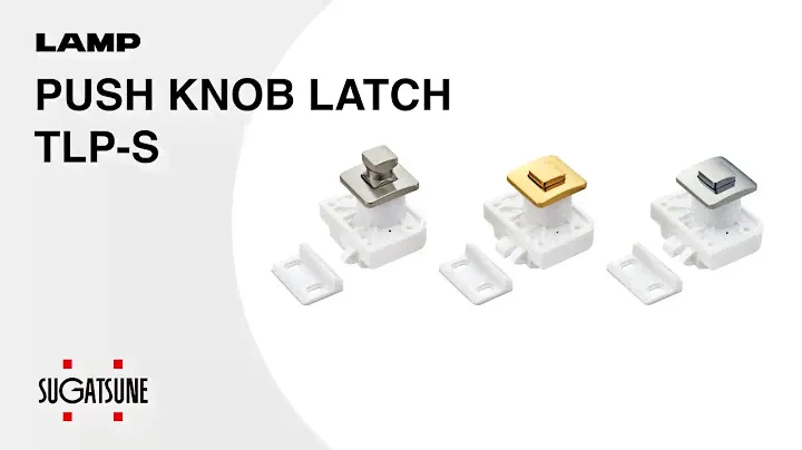 [QUICK DEMO] PUSH KNOB LATCH TLP-S - Sugatsune Global
