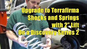 Install Terrafirma Suspension Springs & Shocks with 2-inch Lift on Land Rover Discovery Series II