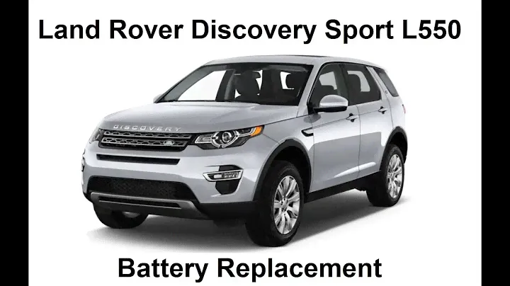 Land Rover Discovery Sport Battery Replacement