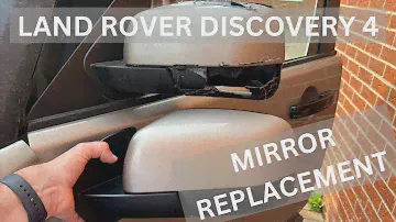 Land Rover Discovery 4 (LR4) mirror replacement